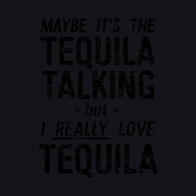 It’s tequila talking by Blister